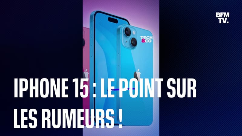 iPhone 15: on fait le point sur les rumeurs!