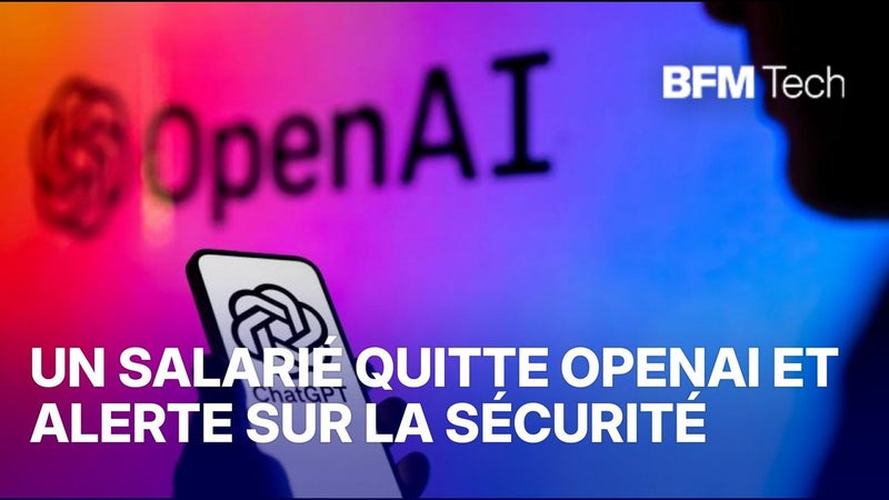 ncore une démission chez OpenAI et encore une alerte sur la sécurité